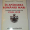 In apararea Romaniei Mari Campania armatei romane din 1918 1919, Dumitru Preda