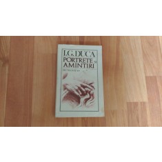 PORTRETE SI AMINTIRI-I.G.DUCA