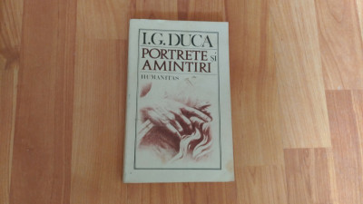 PORTRETE SI AMINTIRI-I.G.DUCA foto