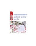 Invitații pentru nuntă. Show me how - Paperback brosat - *** - Erc Press