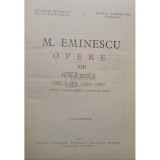 M. Eminescu - Opere, vol. XIII. Publicistica (Editia: 1985)