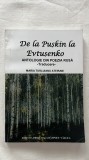 DE LA PUȘKIN LA EVTUȘENKO ANTOLOGIE DIN POEZIA RUSĂ - TRADUCERE MARIA TURLUIANU ATEIRAM