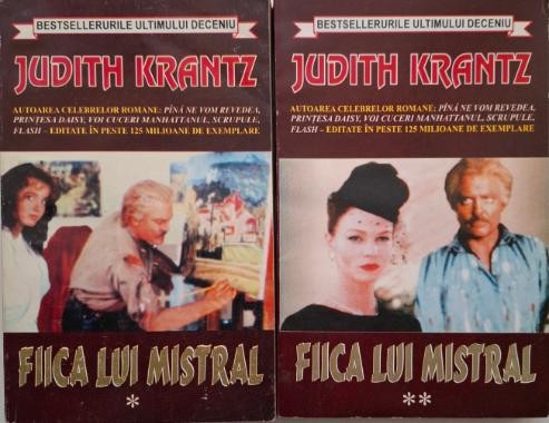 Fiica lui Mistral (2 volume) &ndash; Judith Krantz