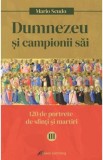 Dumnezeu si campionii sai Vol.3 - Mario Scudo