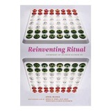 Reinventing ritual