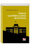 Sistemul autoritatilor publice din Romania - Catalina Szekely