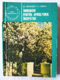 &quot;INDRUMARI PENTRU APICULTORUL INCEPATOR&quot;, St. Savulescu, L. Rosca, 1985, Editura CERES. Apicultura