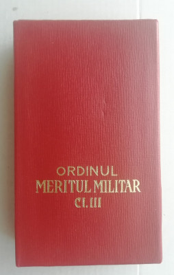 M3 C19 - Ordinul Meritul militar - clasa a III-a foto