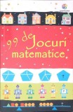 99 DE JOCURI MATEMATICE-SARAH KHAN-341577