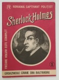 ROMANUL CAPTIVANT - POLITIST , SHERLOCK HOLMES , GROAZNICELE CRIME DIN BALTIMORE de