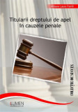Titularii dreptului de apel in cauzele penale - Mihaela Laura PAMFIL