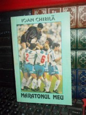 IOAN CHIRILA - MARATONUL MEU , 1993 foto