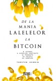 De la mania lalelelor la bitcoin. O istorie a averilor castigate si pierdute in pietele de marfuri - Meteor Press