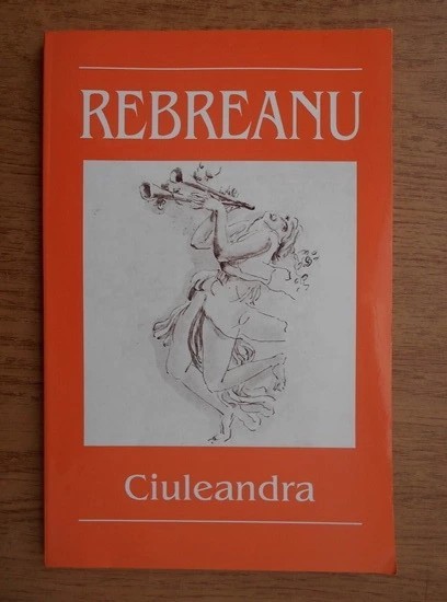 Liviu Rebreanu - Ciuleandra