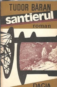 Santierul - Tudor Baran foto