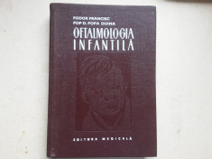 F. Francisc, Pop D. Popa Doina - Otalmologia infantila - Ed.Medicala 1983 - Tb foto