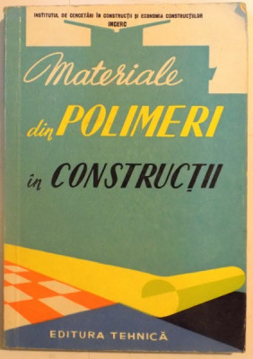 MATERIALE DIN POLIMERI IN CONSTRUCTII , 1961 foto