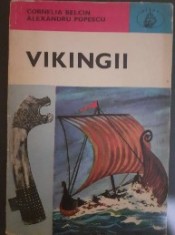 Vikingii - Cornelia Belcin/Alexandru Popescu foto