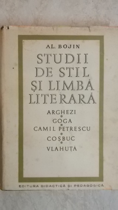 Al. Bojin - Studii de stil si limba literara, 1968