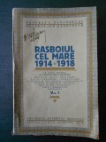 Gen. C. Gavanescul, Ion Manolescu - Razboiul cel mare 1914-1918  (editie veche), Alta editura