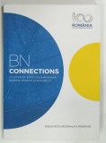 BN CONNECTIONS , COLECTIA DE ARTA CONTEMPORANA BISTRITA - NASAUD LA BUCURESTI , 2018