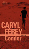 Condor Condor REF : 9782072927638 Condor | Caryl Ferey