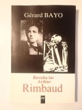 Gerard Bayo - Revolta lui Arthur Rimbaud