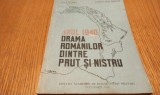 ANUL 1940 DRAMA ROMANILOR DINTRE PRUT SI NISTRU - Ioan Scurtu - 1992, 192 p.