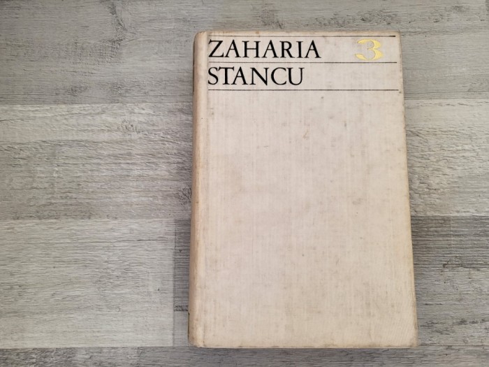 Scrieri vol.3 de Zaharia Stancu