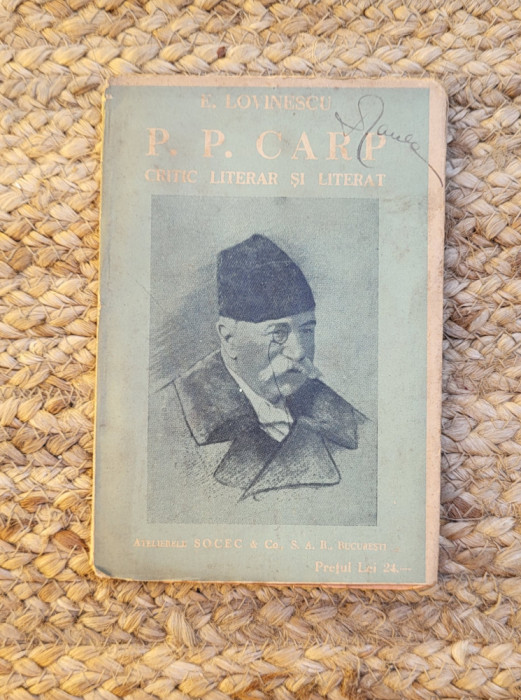 P.P. CARP, CRITIC LITERAR SI LITERAT - E. LOVINESCU