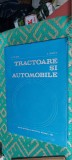 TRACTOARE SI AUTOMOBILE - NICOLAE TECUSAN, ENACHE IONESCU