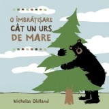 O imbratisare cat un urs de mare - Nicholas Oldland