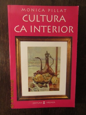 CULTURA CA INTERIOR -MONICA PILLAT(DEDICATIE PT PAUL MICLAU ) foto