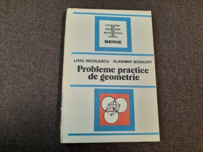 Probleme practice de geometrie Liviu Nicolescu,RF22/4 foto