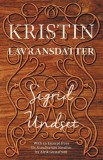 Kristin Lavransdatter With an Excerpt from &#039;Six Scandinavian Novelists&#039; by Alrik Gustafrom