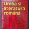 LIMBA SI LITERATURA ROMANA MANUAL PENTRU CLASA A X-A - Crisan, Papadima