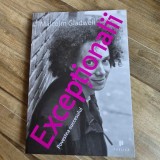 Exceptionalii - Malcolm Gladwell