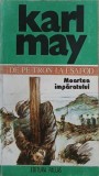 Moartea imparatului. De pe tron la esafod. Opere 5 - Karl May