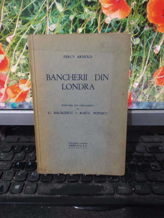 Percy Arnold, Bancherii din Londra, Socec, București 1930, 101