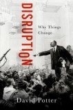 Disruption | David Potter, Oxford University Press Inc