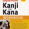 Japanese Kanji and Kana Workbook: A Self-Study Workbook for Learning Japanese Characters (Ideal for Jlpt and AP Exam Prep)