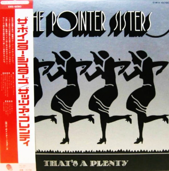 Vinil &quot;Japan Press&quot; The Pointer Sisters &ndash; That&#039;s A Plenty (VG++)