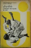 JUDO TEHNICI DE LUPTA LA SOL / VLAD GRIGORE N. LASCU , VASILE GOTELET , 1981 T4