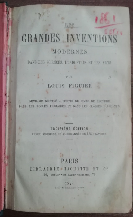 myh 421C - Les grandes inventions moderns - Louis Figuier - ED 1874