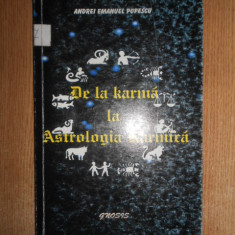 Andrei Emanuel Popescu - De la karma la Astrologia karmica (2004, cu autograf)