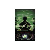 Almost There (a Twisted Tale): A Twisted Tale