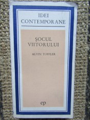 SOCUL VIITORULUI-ALVIN TOFFLER 1973 foto
