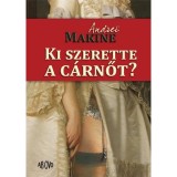 Ki szerette a c&aacute;rnőt? - Andrei Makine