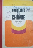 PROBLEME DE CHIMIE PENTRU CLASELE A IX-A SI A X-A - Ilie, Ionica