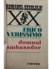 Erico Verissimo - Domnul ambasador (Editia: 1981)